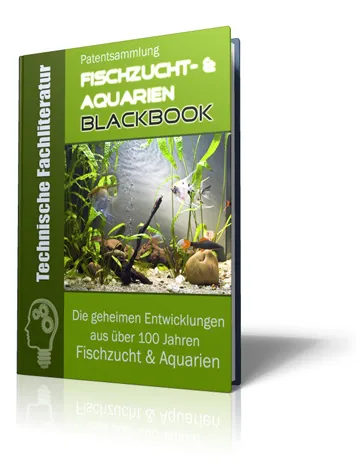 Das Fischzucht- Aquarien-Blackbook